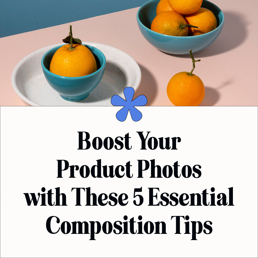 Boost Your Product Photos with These 5 Essential Composition Tips