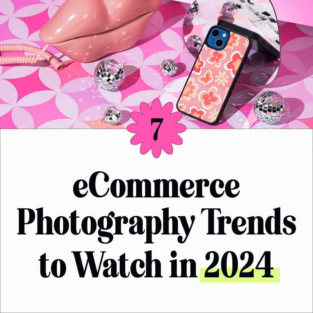 7 eCommerce Photography Trends to Watch in 2024